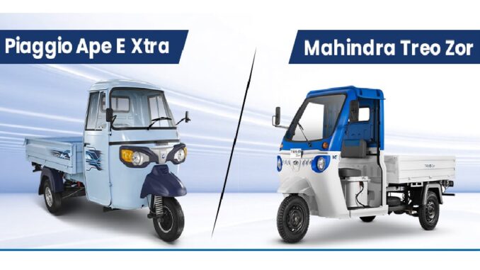 Mahindra Treo Zor vs Piaggio Ape Electrik Mahindra Treo Zor vs Piaggio Ape Electrik