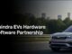 Mahindra EVs Hardware & Software Partnership