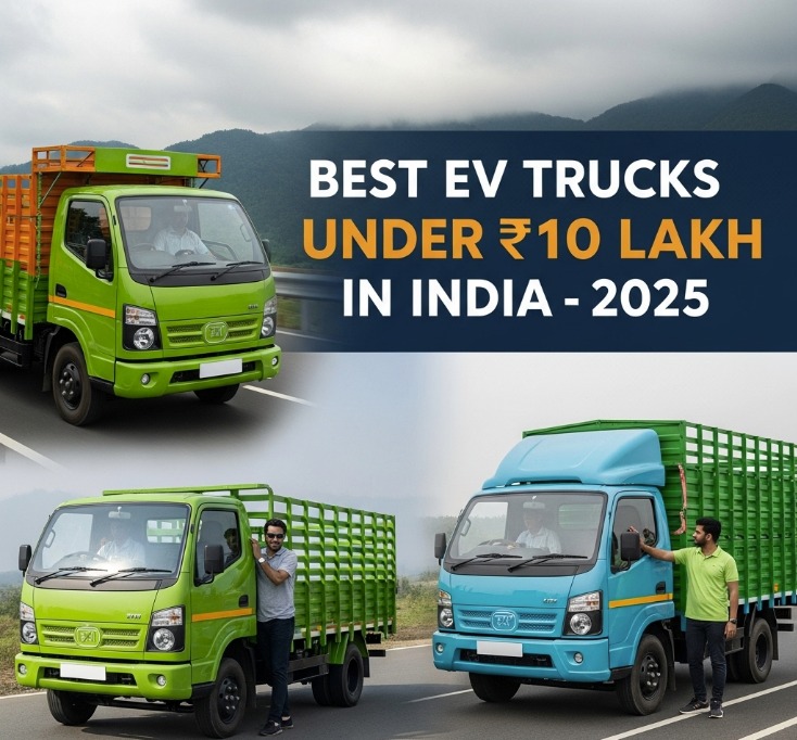 Best EV Trucks Under ₹10 Lakh in India – 2025