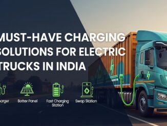 5 Must-Have Charging Solutions for Electric Trucks in India