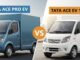 Tata Ace Pro EV vs Tata Ace EV 1000