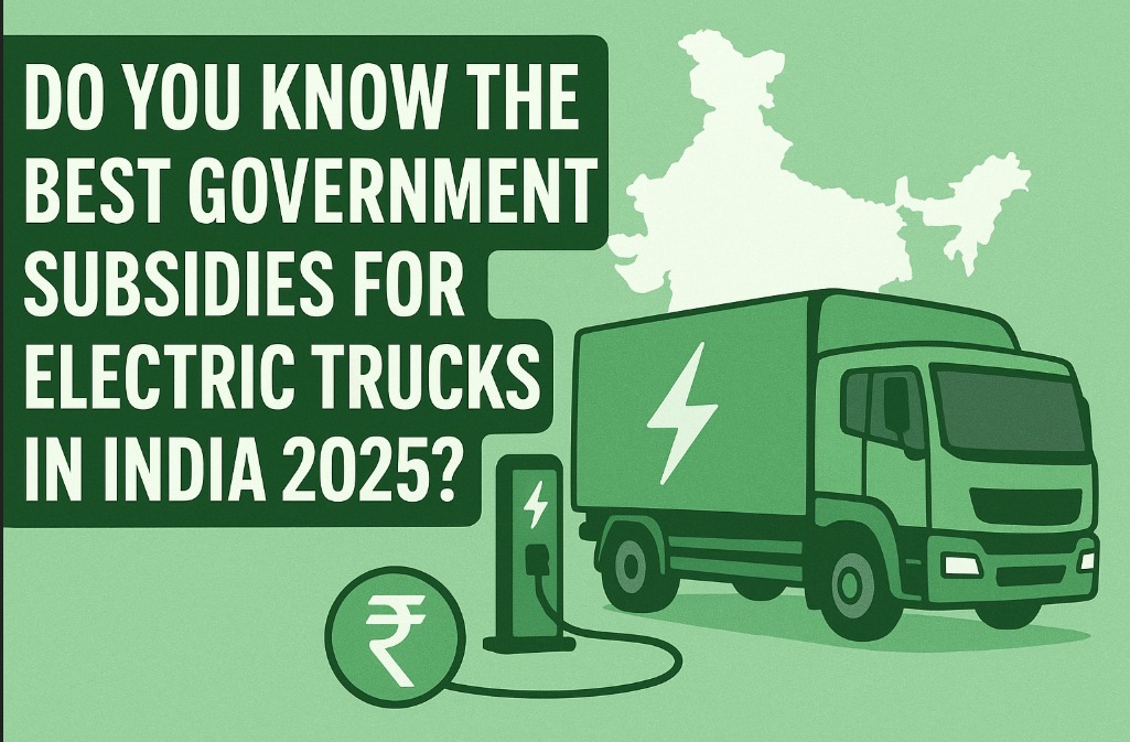 Government Subsidies for Electric Trucks