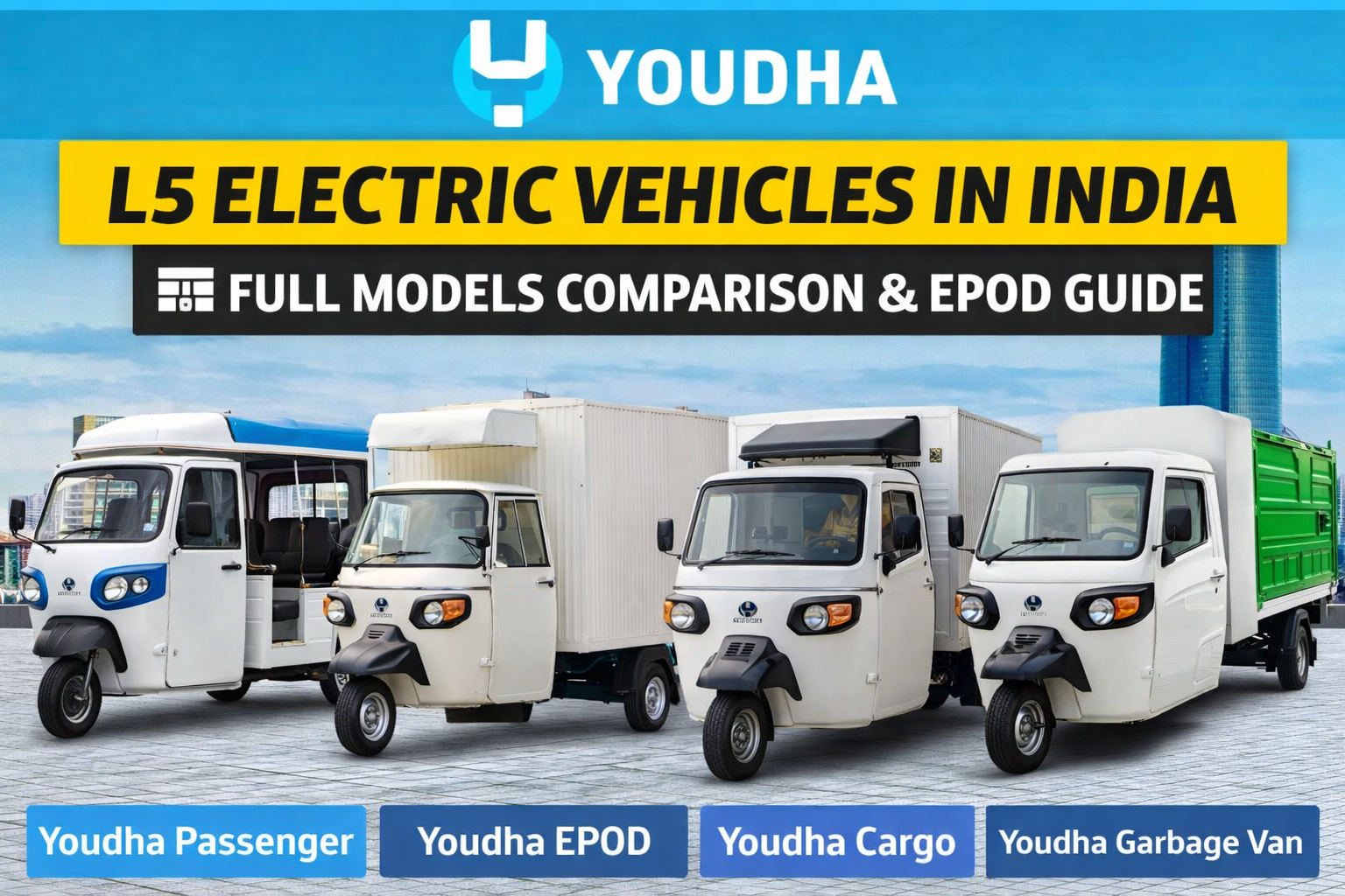 Youdha Auto L5 Electric Vehicles in India